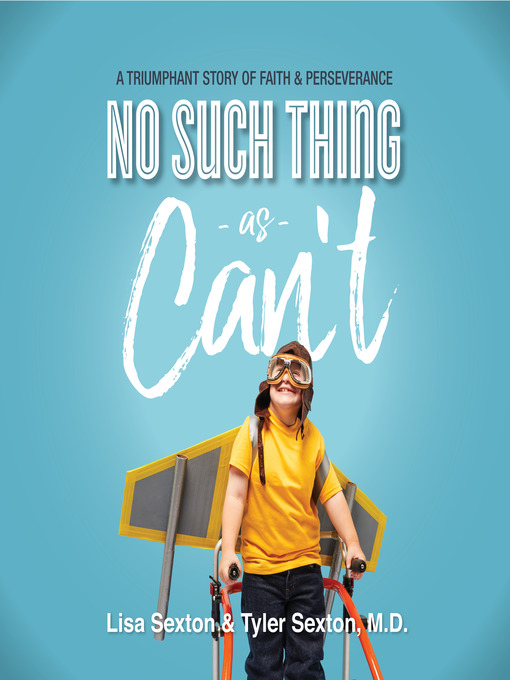 Title details for No Such Thing As Can't by Lisa Sexton - Available